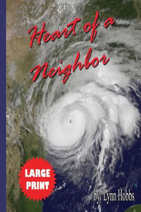 Heart Of A Neighbor (American Neighborhood Series)