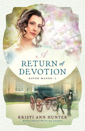 A Return Of Devotion (Haven Manor)