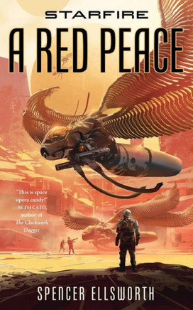 Starfire: A Red Peace (The Starfire Trilogy, 1)