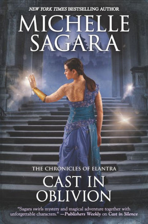 Cast In Oblivion (The Chronicles Of Elantra, 15)