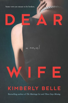 Dear Wife: A Novel - 9780778308591