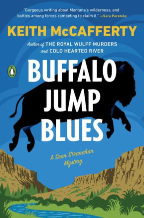 Buffalo Jump Blues: A Novel (A Sean Stranahan Mystery)