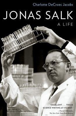 Jonas Salk: A Life - 9780190679163