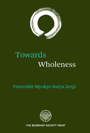 Towards Wholeness: Translations And Commentaries