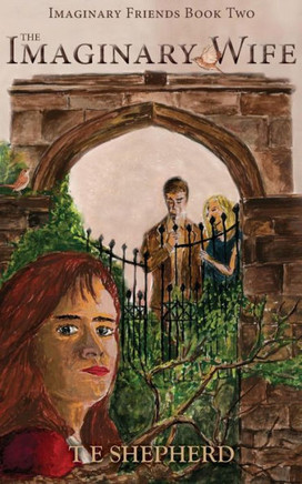 The Imaginary Wife (Imaginary Friends)