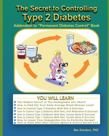 The Secret To Controlling Type 2 Diabetes: Addendum To Permanent Diabetes Control