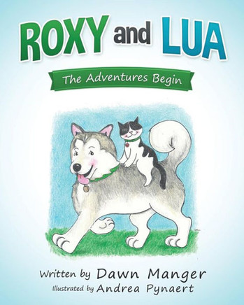 Roxy And Lua: The Adventures Begin