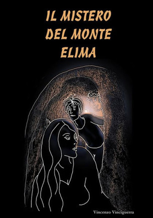 Il Mistero Del Monte Elima (Prima Edizione Copertina Morbida) (Italian Edition)