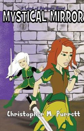 Mystical Mirror: A Land Of Mistasia Novel