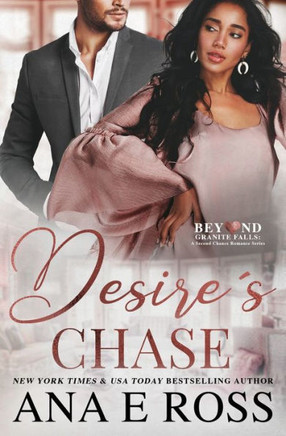 Desire'S Chase (Beyond Granite Falls)