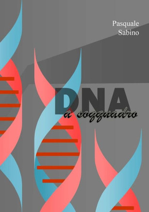 Dna A Soqquadro (Italian Edition)