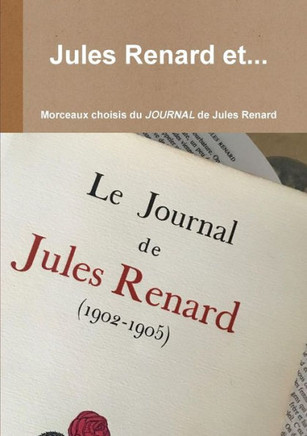 Jules Renard Et... (French Edition)
