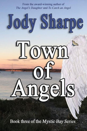 Town Of Angels (Mystic Bay Series)