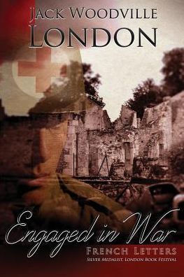 French Letters: Engaged In War