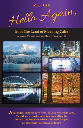Hello Again, From The Land Of Morning Calm (All My Love, From The Land Of Morning Calm)