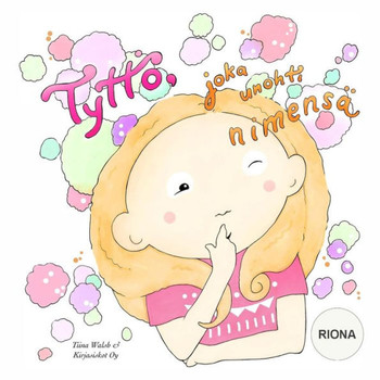 Tytt? Joka Unohti Nimens?Riona