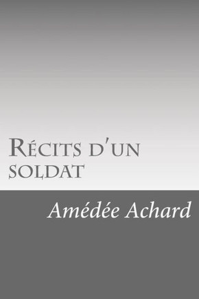 REcits D'Un Soldat (French Edition)