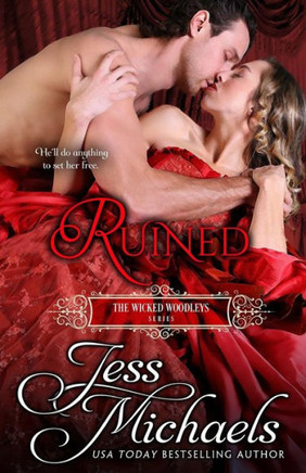 Ruined (The Wicked Woodleys)