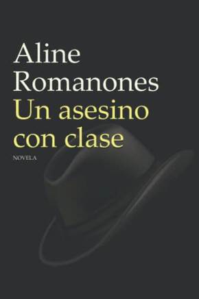 Un Asesino Con Clase (La Esp?a Que Vest?a De Rojo Serie) (Spanish Edition)
