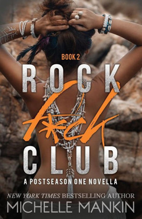 Rock F*Ck Club : A Postseason One Novella