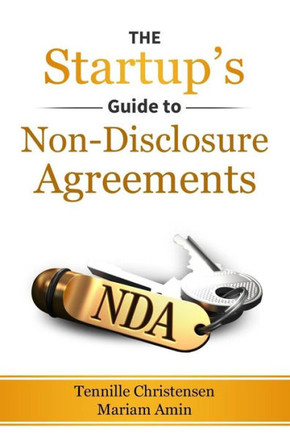 The Startup's Guide To Non-Disclosure Agreements