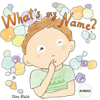 What'S My Name? Ahmad