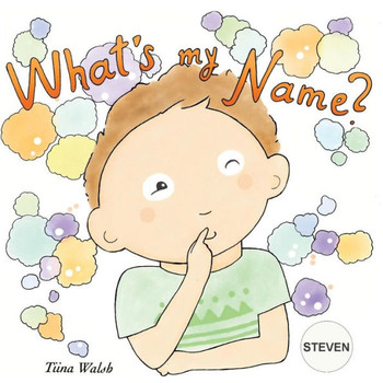 What'S My Name? : Steven