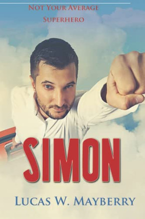 Simon: Not Your Average Superhero