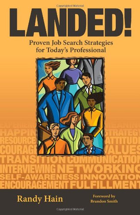 LANDED! Proven Job Search Strategies for Today's Professional