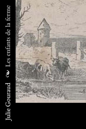 Les Enfants De La Ferme (French Edition)