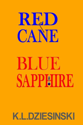 Red Cane Blue Sapphire