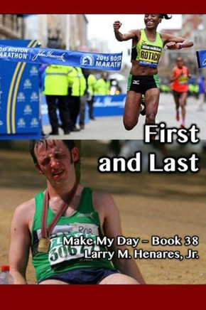 First and Last: Make My Day - 38