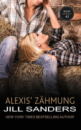 Alexis' Z?mung (West Serie) (German Edition)