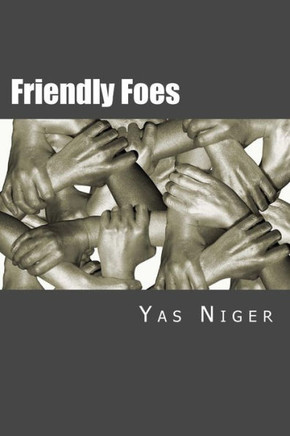 Friendly Foes: A World Of Sentiments