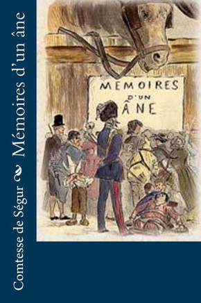 MEmoires DUn Âne (French Edition)