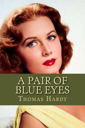 A Pair Of Blue Eyes - 9781537130293