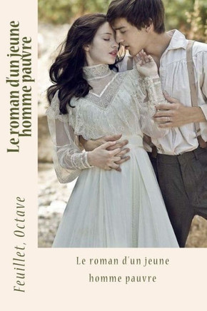 Le Roman D'Un Jeune Homme Pauvre (French Edition) - 9781542731836
