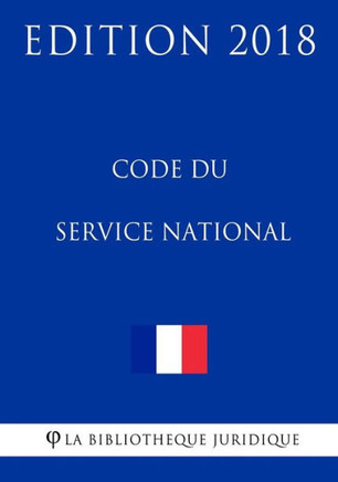 Code du service national: Edition 2018 (French Edition)