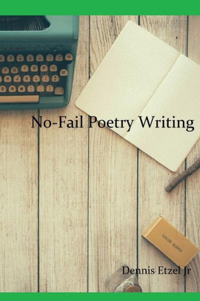 No-Fail Poetry Writing