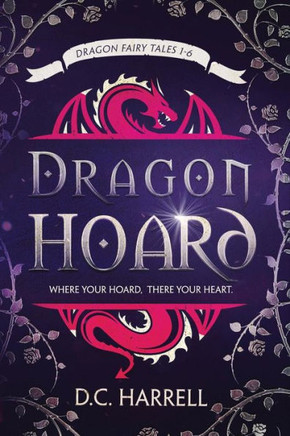 Dragon Hoard: Dragon Fairy Tales 1-6