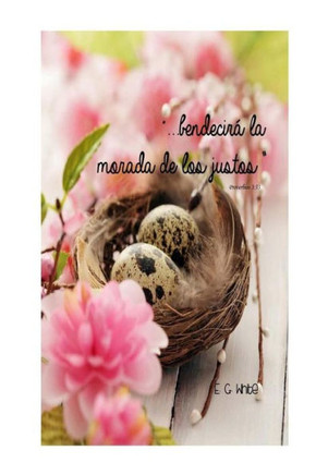 ... Bendecira La Morada Del Justo (Spanish Edition)