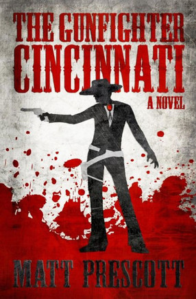 The Gunfighter Cincinnati