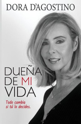 Due? de mi vida: Todo cambia si tu lo decides (Spanish Edition)