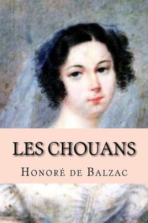 Les Chouans - 9781985122772
