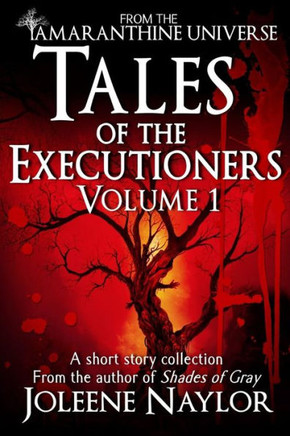 Tales Of The Executioners, Volume One