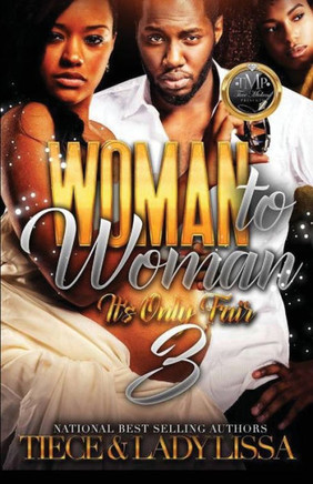 Woman To Woman 3 : It'S Only Fair