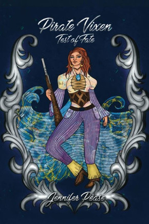 Pirate Vixen, Test Of Fate