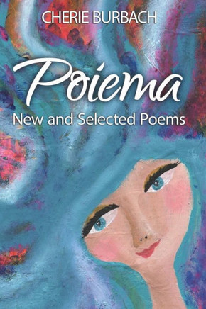 Poiema : New And Selected Poems