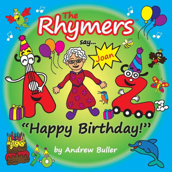 The Rhymers Say...Happy Birthday! : Joan