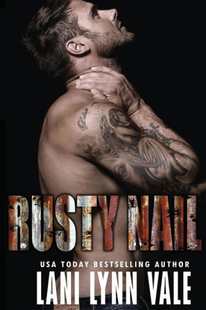 Rusty Nail (The Uncertain Saints Mc)